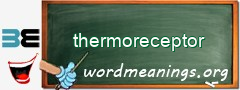 WordMeaning blackboard for thermoreceptor